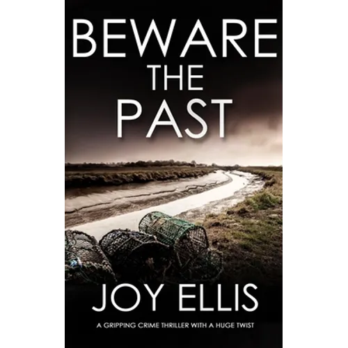 BEWARE THE PAST a gripping crime thriller with a huge twist - Paperback
