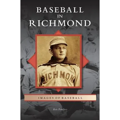 Baseball in Richmond - Hardcover