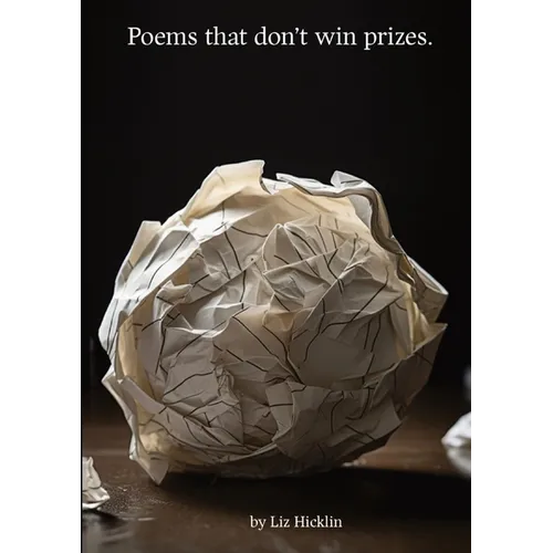 Poems that Don't Win Prizes - Paperback