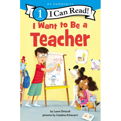 I Want to Be a Teacher: A My Community I Can Read - Paperback