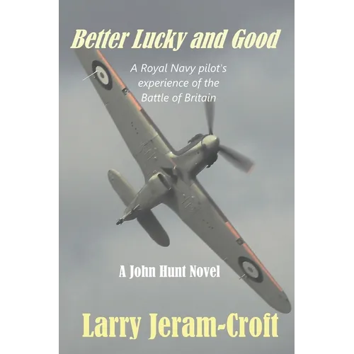 Better Lucky and Good - Paperback
