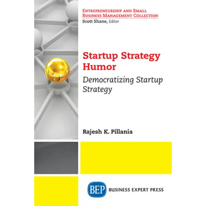 Startup Strategy Humor: Democratizing Startup Strategy - Paperback