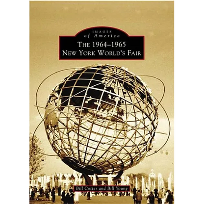 The 1964-1965 New York World's Fair - Paperback