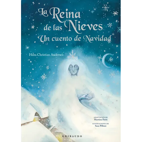 Reina de Las Nieves, La (Gribaudo) - Paperback