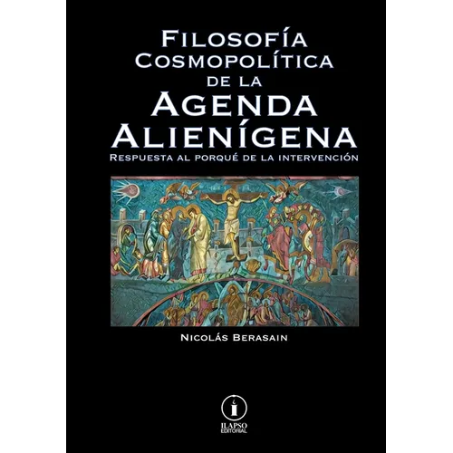 Filosofía Cosmopolítica de la Agenda Alienígena - Paperback