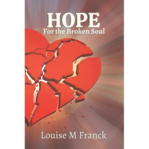 Hope for the Broken Soul - Paperback