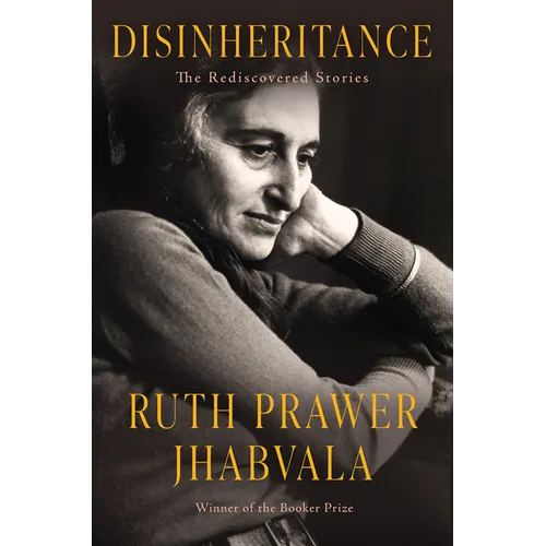 Disinheritance: The Rediscovered Stories - Hardcover