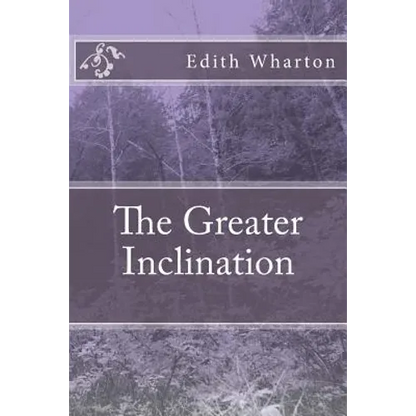 The Greater Inclination - Paperback