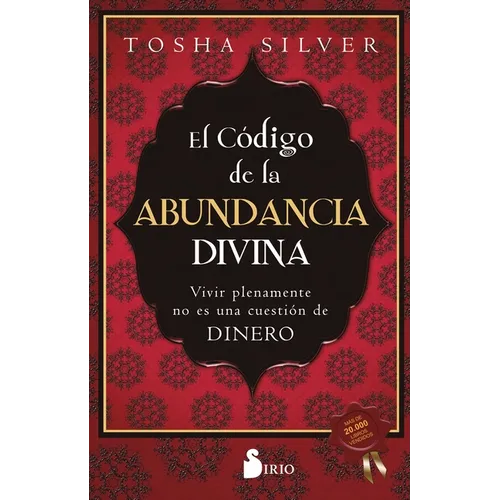 Codigo de la Abundancia Divina, El - Paperback