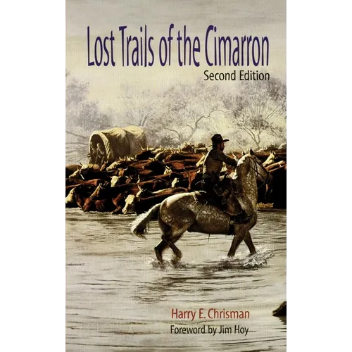 Lost Trails of the Cimarron - Paperback