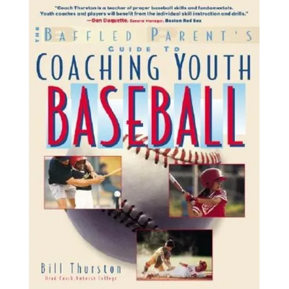 Coaching Youth Baseball - Paperback