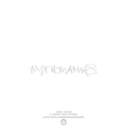 mythomaniaS: A Series of Psycho-Architecture Case Studies - Paperback