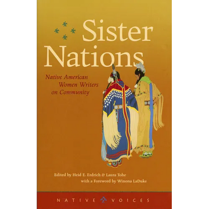 Sister Nations: Native American Women Writers on Community - Paperback