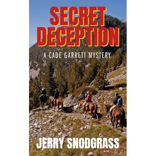 Secret Deception: A Cade Garrett Mystery - Paperback