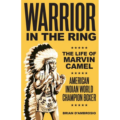 Warrior in the Ring: The Life of Marvin Camel - Paperback