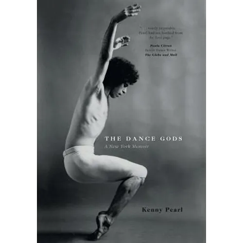 The Dance Gods: A New York Memoir - Hardcover