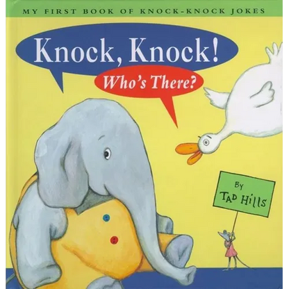Knock, Knock! Who's There?: My First Book of Knock-Knock Jokes - Hardcover
