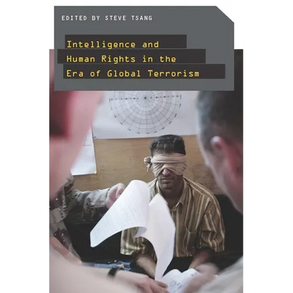 Intelligence and Human Rights in the Era of Global Terrorism - Paperback