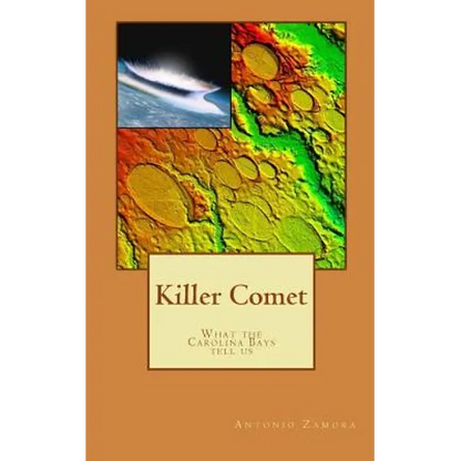 Killer Comet - What the Carolina Bays tell us - Paperback