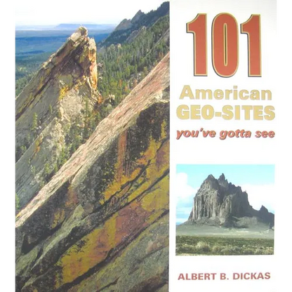101 American Geo-Sites You've Gotta See - Paperback