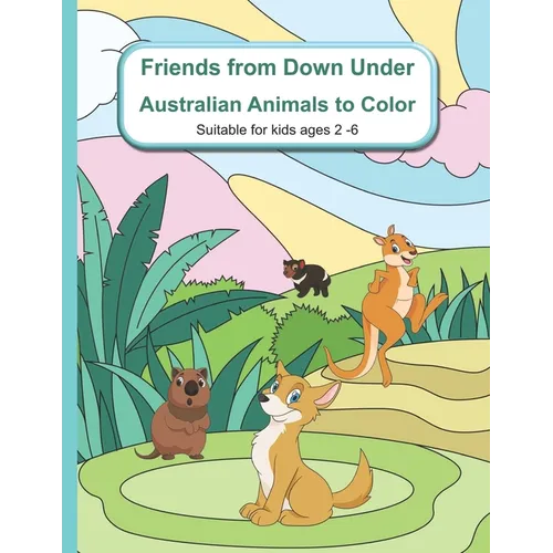 Friends from Down Under: Australian Animals to Color - Paperback