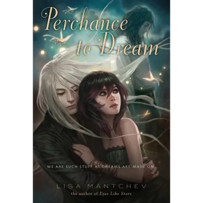 Perchance to Dream: Theatre Illuminata #2 - Paperback