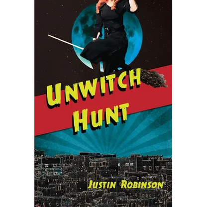 Unwitch Hunt - Paperback