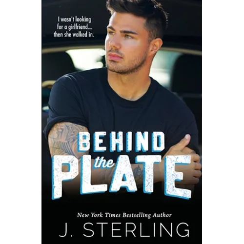 Behind the Plate: A New Adult Sports Romance - Paperback