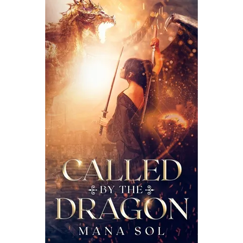 Called by the Dragon - Hardcover