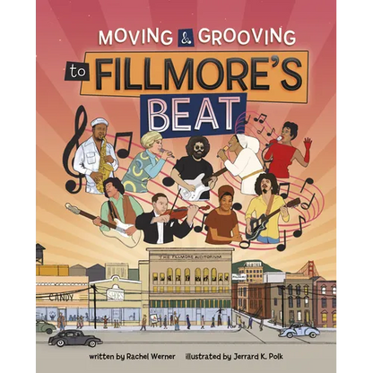 Moving and Grooving to Fillmore's Beat - Hardcover