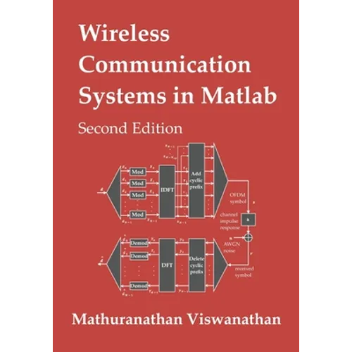 Wireless Communication Systems in Matlab: Second Edition (Black & White Print) - Paperback