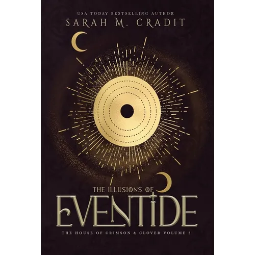 The Illusions of Eventide: A New Orleans Witches Family Saga - Hardcover