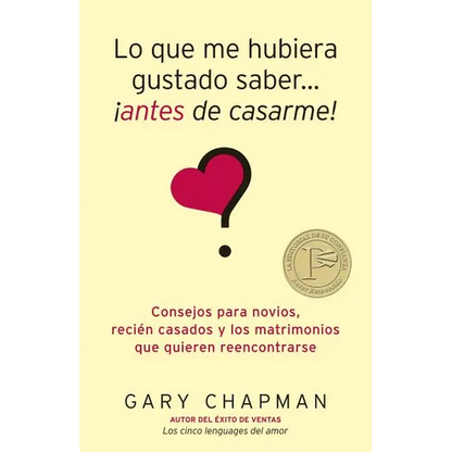Lo Que Me Hubiera Gustado Saber Antes de Casarme = Things I Wish I'd Known Before We Got Married - Paperback