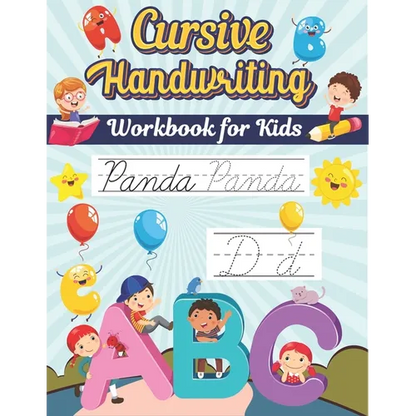 Cursive Handwriting Workbook For Kids: Cursive Handwriting Notebook. Practicing Cursive Handwriting. Beginner Cursive Handwriting Workbook for Kids. - Paperback