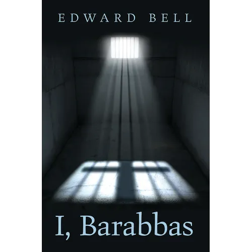I, Barabbas - Paperback