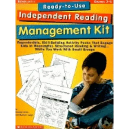 Ready-To-Use Independent Reading Management Kit: Grades 2-3: Reproducible, Skill-Building Activity Packs That Engage Kids in Meaningful, Structured Re - Paperback