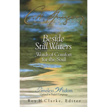 Beside Still Waters: Words of Comfort for the Soul - Hardcover
