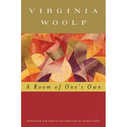 A Room of One's Own (Annotated): The Virginia Woolf Library Annotated Edition - Paperback