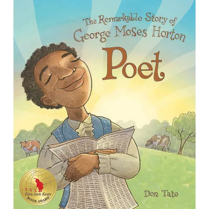 Poet: The Remarkable Story of George Moses Horton - Paperback