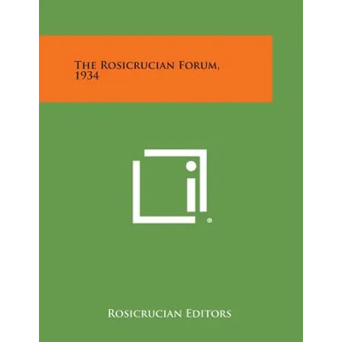 The Rosicrucian Forum, 1934 - Paperback