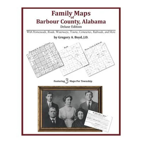 Family Maps of Barbour County, Alabama, Deluxe Edition - Paperback