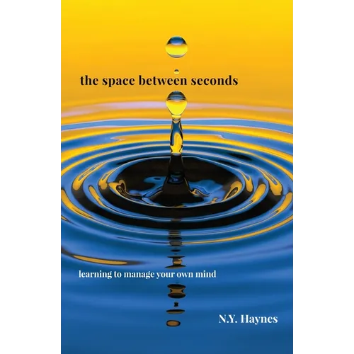The Space Between Seconds - Paperback