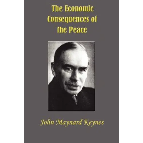 The Economic Consequences of the Peace - Paperback