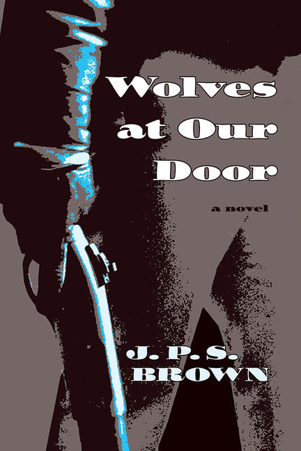 Wolves at Our Door - Paperback