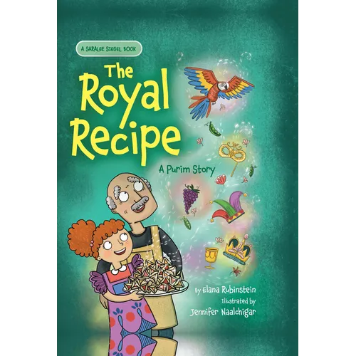 The Royal Recipe: A Purim Story - Hardcover