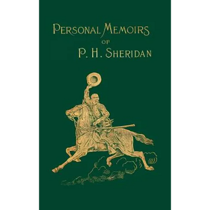 Personal Memoirs of P. H. Sheridan: General United States Army - Hardcover
