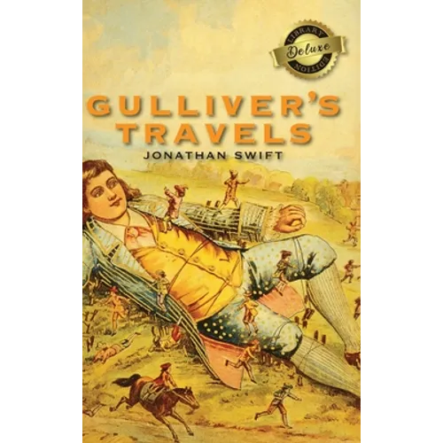 Gulliver's Travels (Deluxe Library Edition) - Hardcover