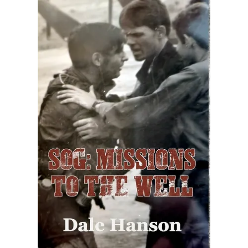 SOG Missions to the Well - Hardcover