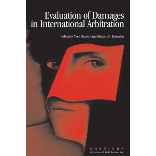 Evaluation of Damages in International Arbitration - Paperback