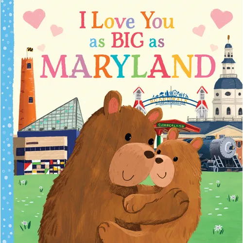 I Love You as Big as Maryland - Board Book